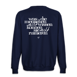 Crewneck Sweater "Was die Menschen nicht wissen"
