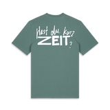 T-Shirt "Hast du kurz Zeit"