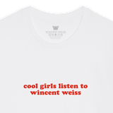 T-Shirt "Cool Girls listen to Wincent Weiss"