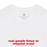 T-Shirt "Cool People listen to Wincent Weiss"